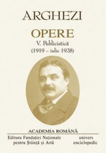 Tudor Arghezi, Opere, Vol. 5-6 - Publicistica