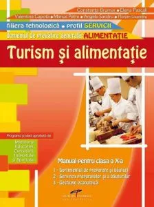 Turism si alimentatie. Manual pentru clasa a X-a de Valentina Capota