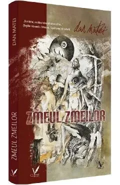 Zmeul Zmeilor de Dan Matei