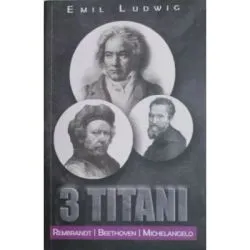 3 Titani de Emil Ludwig