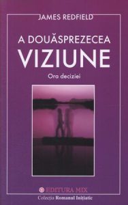 A douasprezecea viziune
