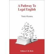 A Pathway to Legal English de Titela Vilceanu