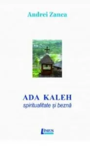 Ada Kaleh. Spiritualitate si bezna de Andrei Zanca