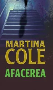 Afacerea de Martina Cole
