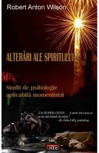 Alterari ale spiritului de Robert Anton Wilson