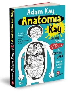 Anatomia lui Kay de Adam Kay