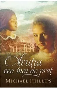Avutia cea mai de pret de Michael Phillips