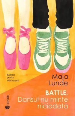 Battle. Dansul nu minte niciodată de Maja Lunde