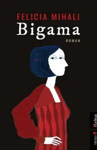 Bigama de Felicia Mihali