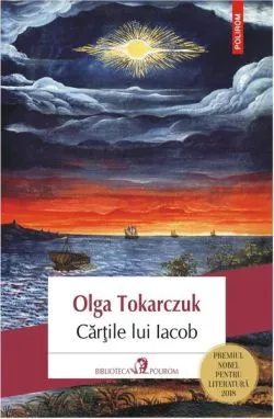 Cărțile lui Iacob de Olga Tokarczuk