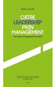 Catre leadership prin management