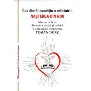 Cea dintai conditie a mantuirii. Nasterea din nou