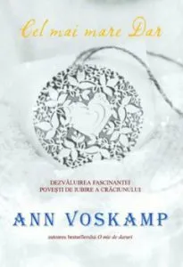 Cel mai mare Dar de Ann Voskamp