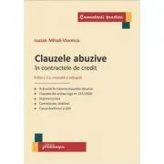 Clauzele abuzive in contractele de credit. Editia a 2-a revizuita si adaugita de Lucian Mihali Viorescu