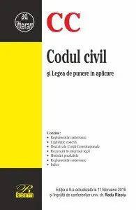 Codul civil şi Legea de punere în aplicare. Ediţia a 9-a actualizată la 11 februarie 2019 de Radu Rizoiu