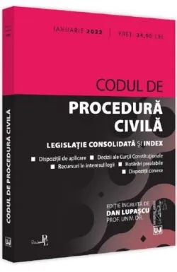 Codul de procedura civila. Ianuarie 2022 de Dan Lupascu