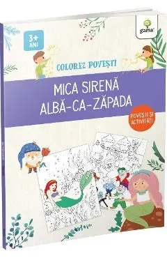 Colorez povesti: Mica sirena. Alba-ca-Zapada de Autor Anonim
