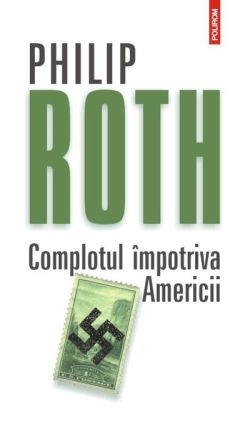 Complotul împotriva Americii (Ediţia 2012)