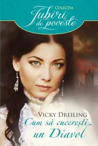 Cum sa cuceresti un Diavol de Vicky Dreiling