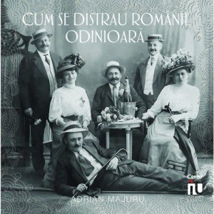 Cum se distrau romanii odinioara