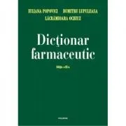 Dictionar farmaceutic. Editia a 3-a de Dumitru Lupuleasa