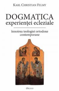 Dogmatica experientei ecleziale