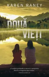 Doua vieti de Karen Raney