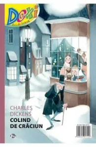 Doxi. Colind de Craciun de Charles Cickens
