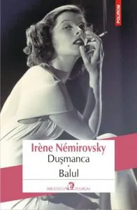 Dusmanca. Balul de Irene Nemirovsky
