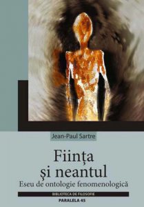Fiinta si neantul. Eseu de ontologie fenomenologica