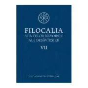 Filocalia sfintelor nevointe ale desavarsirii volumul 7 de Dumitru Staniloae