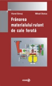 Franarea materialului rulant