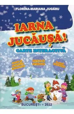 Iarna jucausa! Carte interactiva de Florina-Mariana Jugaru