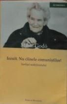 Iezuit. Nu cainele comunistilor!