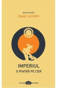 Imperiul: O piatra pe cer de Isaac Asimov