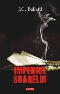 Imperiul Soarelui de J.G. Ballard