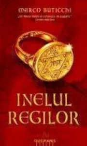 Inelul Regilor de Marco Buticchi
