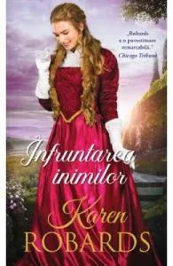 Infruntarea inimilor de Karen Robards