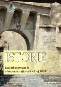 Istorie - Lucrari premiate la Olimpiada Nationala - Cluj 2009