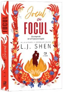 Jocul cu focul de L.J. Shen