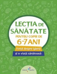 Lectia de sanatate pentru copii de 6-7 ani