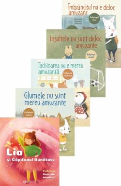 Lia si Capitanul Bunatate   Pachet Bullyingul nu este amuzant
