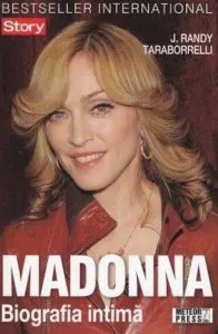 Madonna. Biografia intima de J. Randy Taraborrelli