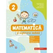 Matematica si explorarea mediului. Exercitii, probleme, jocuri, teste de evaluare. Clasa a 2-a de Daniela Berechet
