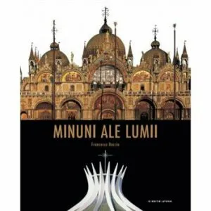 Minuni ale lumii de Francesco Boccia