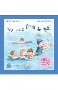 Nu mi-e frica de apa de Carmen Dumitru