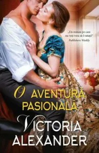 O aventura pasionala de Victoria Alexander