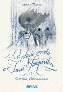 O istorie secreta a tarii vampirilor de Adina Popescu