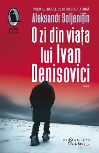 O zi din viata lui Ivan Denisovici de Aleksandr Soljenitin