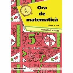 Ora de matematica clasa a 5-a sem. 2 de Petre Nachila